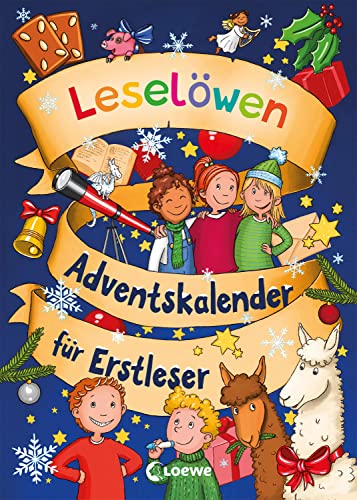 Leselöwen-Adventskalender für Erstleser: Bezaubernde Geschichten zur Weihnachtszeit in 24 Kapiteln von Loewe